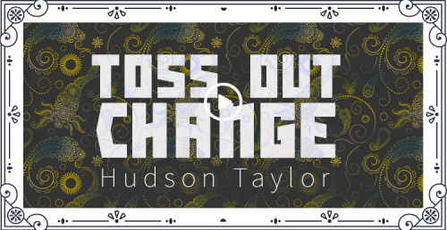 2015 V Toss Out Change by Hudson Taylor (Download)