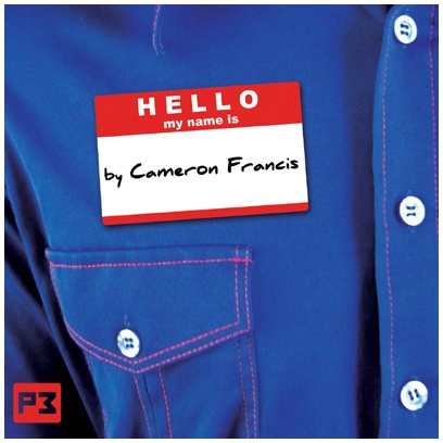 2014 Hello My Name Is by Cameron Francis (Download)