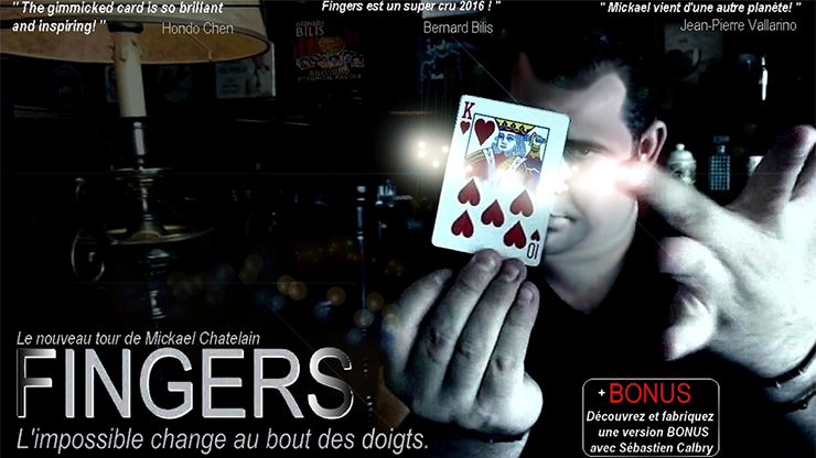 Fingers by Mickael Chatelain Mickael Chatelin version Francaise