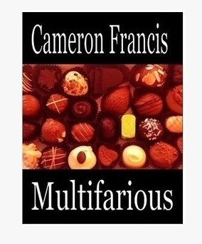 2013 Multifarious by Cameron Francis (Download)