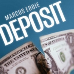 Deposit by Marcus Eddie (Instant Download)