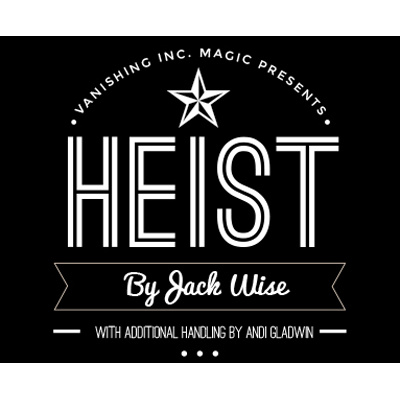 2015 Heist by Jack Wise and Vanishing Inc (Download)