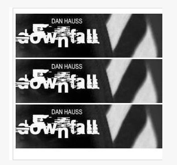 2009 Theory 11 T11 Dan Hauss - Downfall (Download)