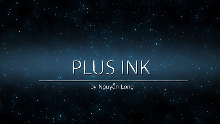 Plus Ink by Nguyen Dragon (Video Download)