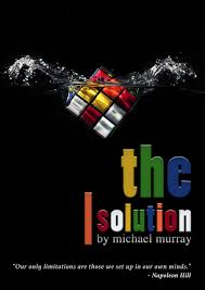 The Solution by Michael Murray (Videos + PDF)