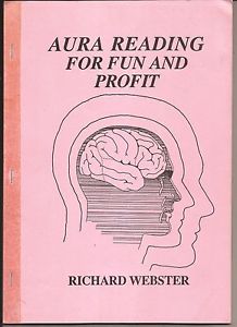 Aura Reading for Fun & Profit by Richard Webster