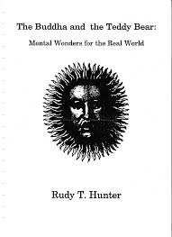 The Buddah & The Teddy Bear by Rudy Hunter