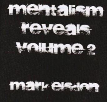 Mark Elsdon - Mentalism Reveals 2