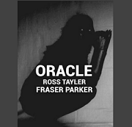 Oracle by Ross Tayler and Fraser Parker