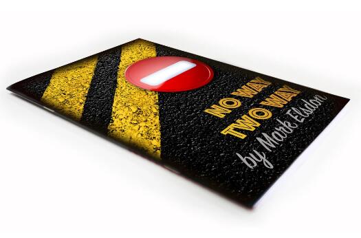 Mark Elsdon - No Way Two Way