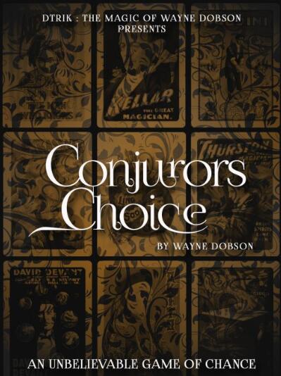 Wayne Dobson - Conjurors Choice