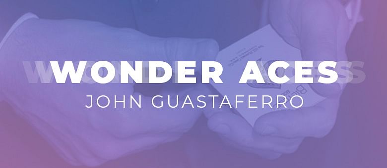 John Guastaferro - Wonder Aces