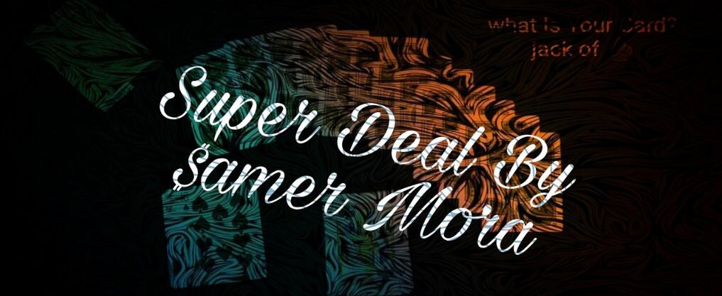 Samer Mora - Super Deal