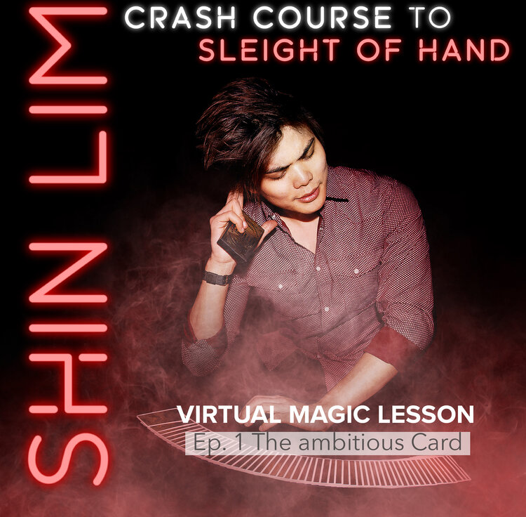 Shin Lim - Crash Course Ep 1 The Ambitious Card