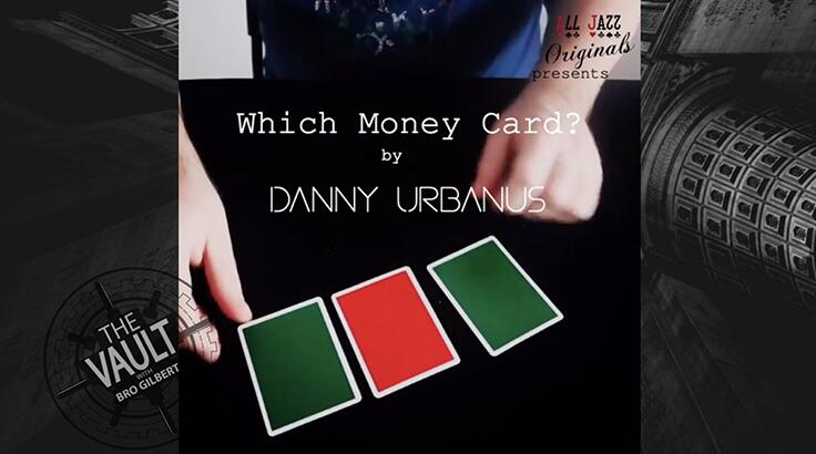 Danny Urbanus - The Vault - Which Money Card