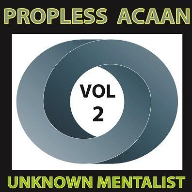 Unknown Mentalist - Propless ACAAN Volume 2