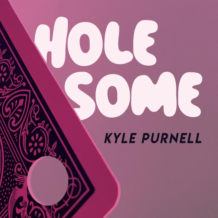 Kyle Purnell - Hole-Some