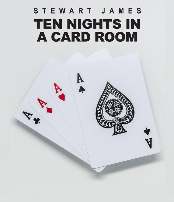 Stewart James - Ten Nights in a Card Room