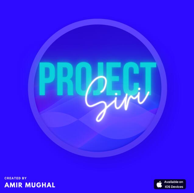 The Siri Project! by Amir Mughal (Full Download)