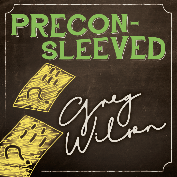 Gregory Wilson - Preconsleeved