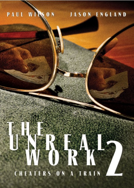 Jason England and Paul Wilso - The Unreal Work Vol. 2