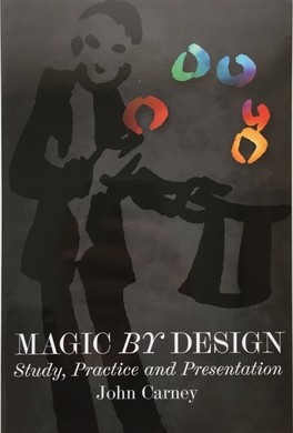 John Carney - Magic By Design (PDF eBook Magic Download)