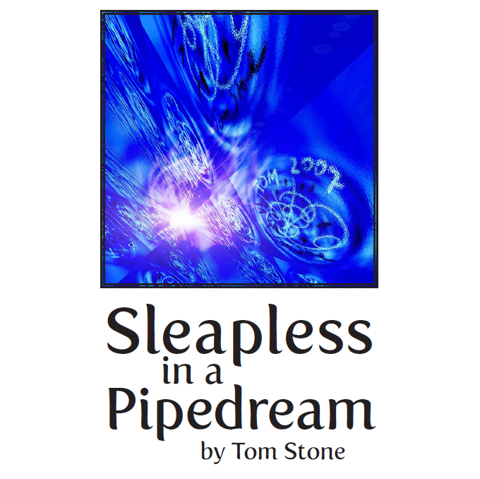 Tom Stone - Sleapless In A Pipedream PDF