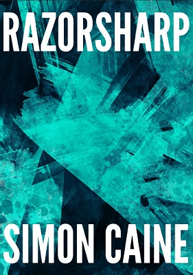 Razorsharp by Simon Caine PDF