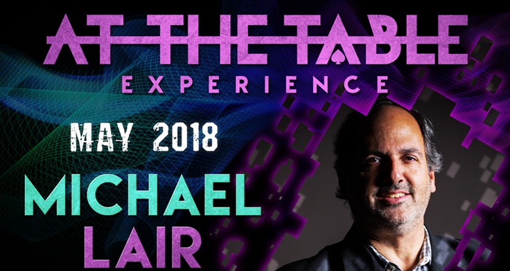 At the Table Live Lecture starring Michael Lair May 16th, 2018