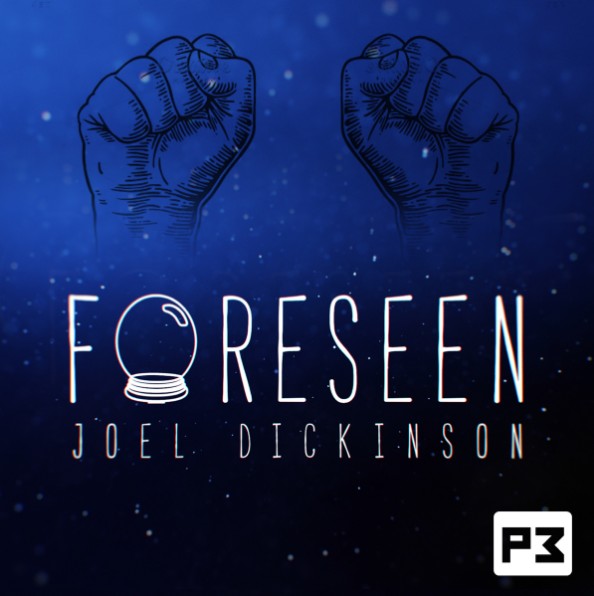 Foreseen by Joel Dickinson (Video Download)