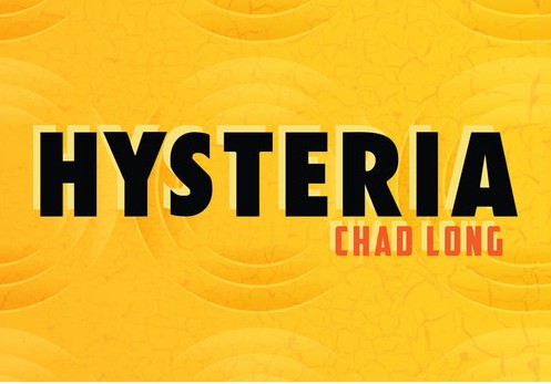 Hysteria by Chad Long (Video Download)