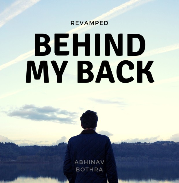 Behind My Back REVAMPED by Abhinav Bothra (PDF + Video Download)
