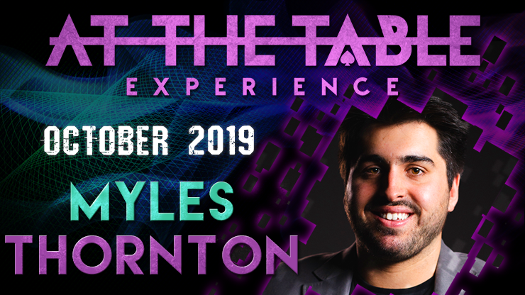 At the Table Live Lecture starring Myles Thornton 2019