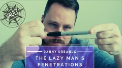 The Vault - Lazy Man's Penetrations by Danny Urbanus (MP4 Video Download)