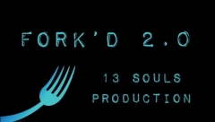 Fork'd 2.0 by 13 Souls
