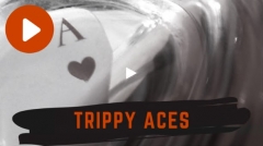 Trippy Aces by Adam Wilber (MP4 Video Download)