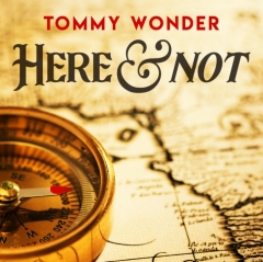 Here and Not by Tommy Wonder (Presented by Dan Harlan) (MP4 Video Download)