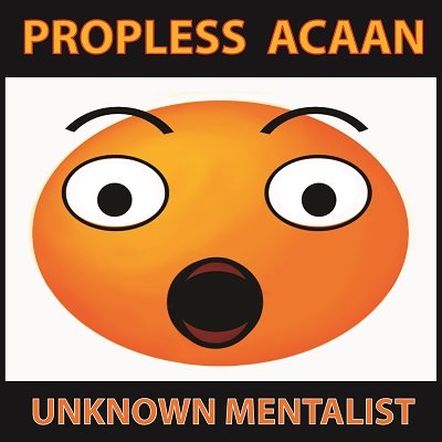 Propless ACAAN by Unknown Mentalist (PDF Download)