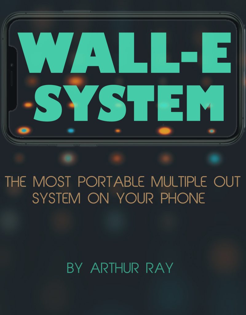 Wall-E System by Arthur Ray (MP4 Video + PDF Download)