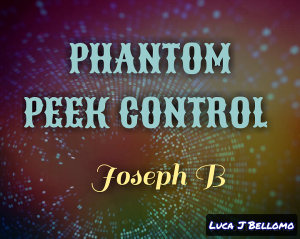Phantom Peek Control by Joseph B (MP4 Video Download)