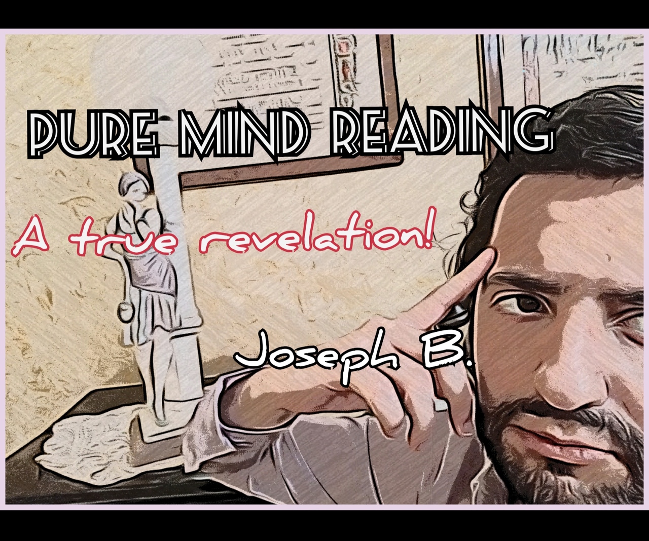 Pure Mind Reading by Joseph B (MP4 Video + PDF Download)
