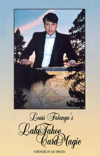 Louis Falanga's Lake Tahoe Card Magic (written by Mike Maxwell) (PDF ebook Download)
