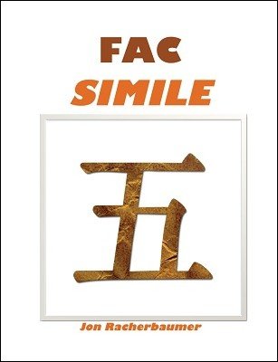 Facsimile 5 by Jon Racherbaumer (official PDF ebook Download)