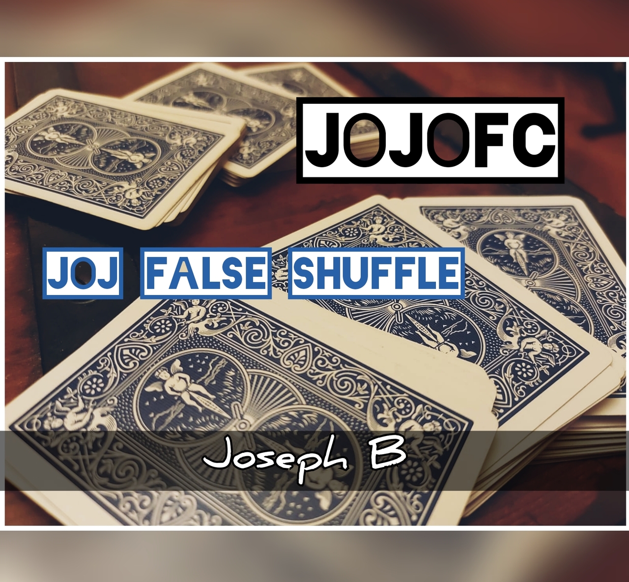 JJO False Shuffle - Joseph B on Jay Ose false cut by Joseph B. (MP4 Video Download)