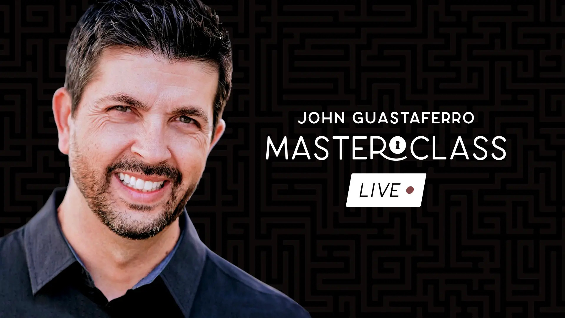 Masterclass Live Lecture by John Guastaferro (3 Weeks + Zoom Live) (MP4 Videos Download)