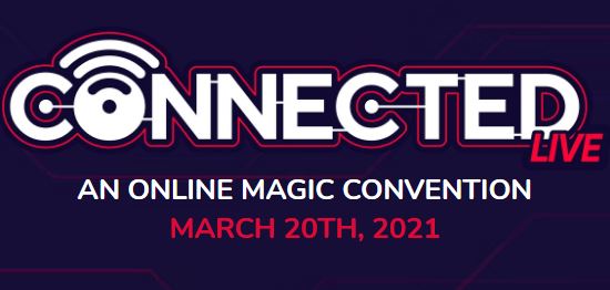 Connected: Live on March 20th 2021