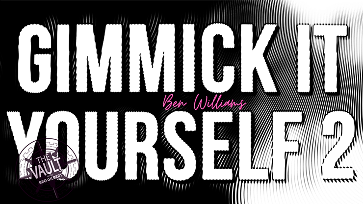 Gimmick it Yourself 2 by Ben Williams (MP4 Video Download)