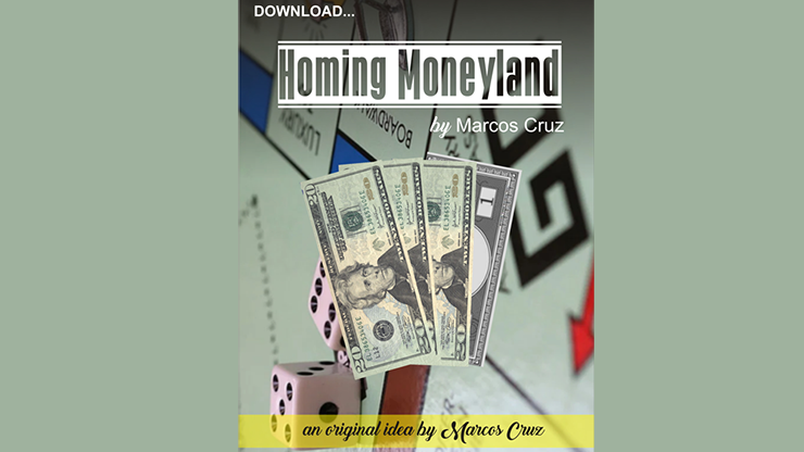 Homing Moneyland by Marcos Cruz (MP4 Video + PDF Full Download)