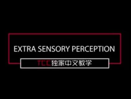 Extra Sensory Perception by TCC (MP4 Video Download 1080p FullHD Quality in Chinese)
