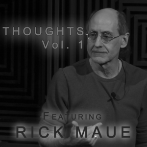 Thoughts: Vol 1. - Featuring Rick Maue (Mp4 Video Magic Download)